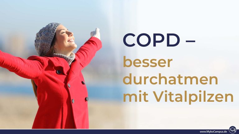 COPD besser durchatmen mit Vitalpilzen